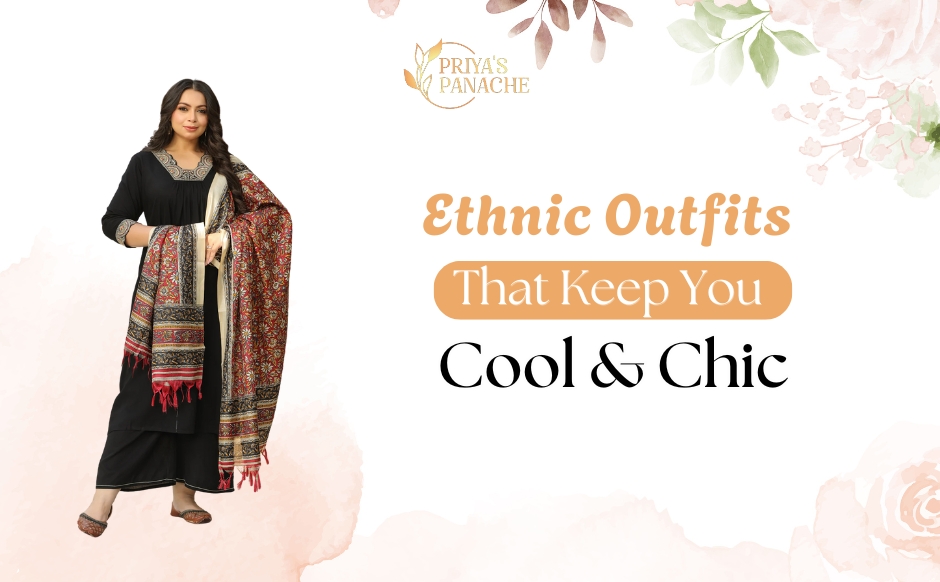 Ethnic Outfits That Keep You Cool And Chic