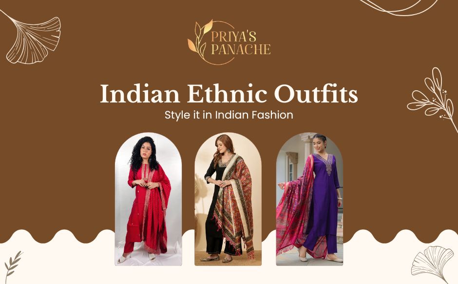 Indian Ethnic Outfits Style it in Indian Fashion