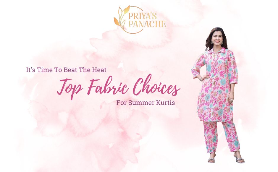 It's Time To Beat The Heat Top Fabric Choices For Summer Kurtis