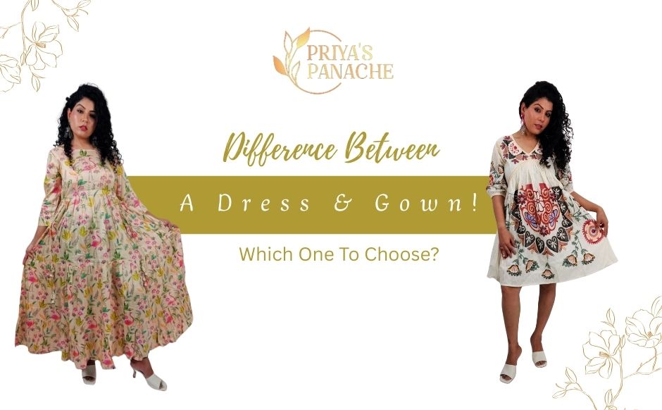 Difference Between A Dress And Gown! Which One To Choose
