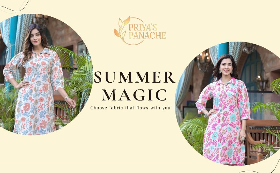 Summer Magic Choose fabric that flows with you